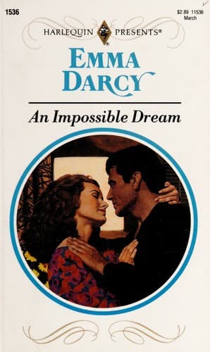 Cover of An Impossible Dream by Emma Darcy