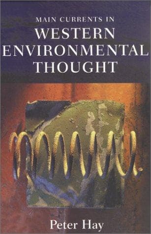 Cover of Main Currents in Western Environmental Thought: by P. R. Hay