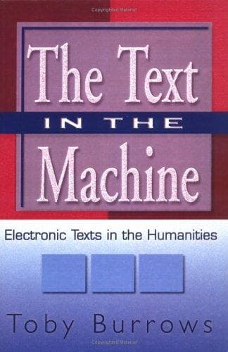 Cover of The text in the machine by Toby Burrows