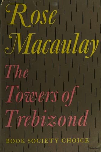 Cover of The Towers of Trebizond by Rose Macaulay