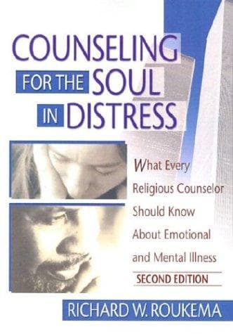 Cover of Counseling for the soul in distress by Richard W. Roukema