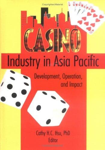 Cover of Casino Industry in Asia Pacific by Cathy H. C. Hsu