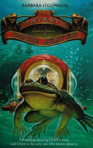 Cover of The fantastic secret of Owen Jester by Barbara O'Connor