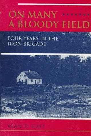 Cover of On Many a Bloody Field by Alan D. Gaff
