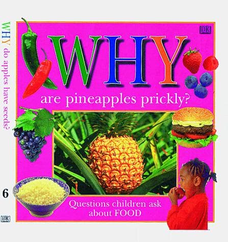Cover of Why are pineapples prickly? by Christopher Maynard