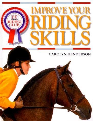Cover of Improve your riding skills by Carolyn Henderson