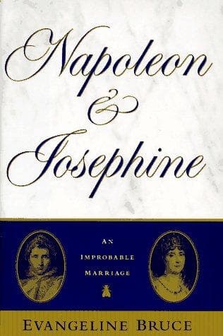Cover of Napolean and Josephine by Evangeline Bruce