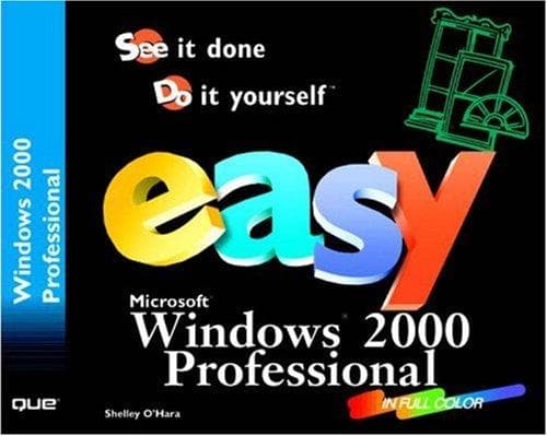 Cover of Easy Microsoft Windows 2000 Professional (Easy) by Shelley O'Hara