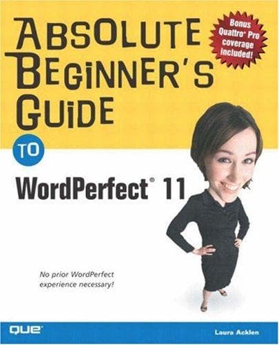Cover of Absolute beginner's guide to WordPerfect 11 by Laura Acklen
