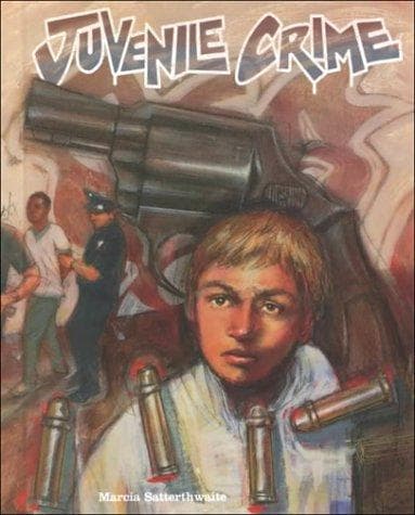 Cover of Juvenile crime by Marcia Satterthwaite