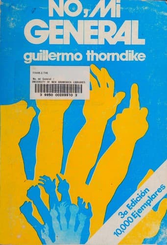 Cover of No, mi General by Guillermo Thorndike