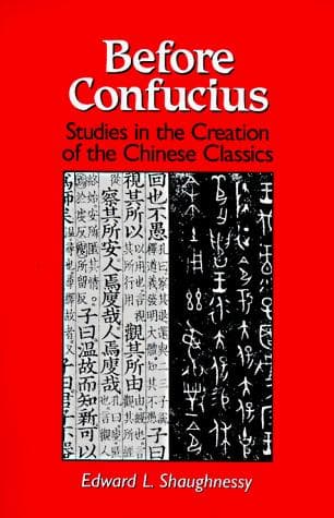 Cover of Before Confucius by Edward L. Shaughnessy