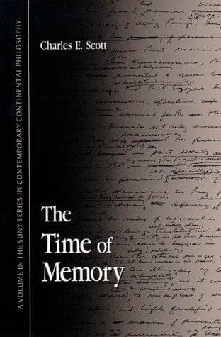 Cover of The time of memory by Charles E. Scott