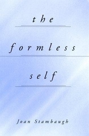 Cover of The formless self by Joan Stambaugh