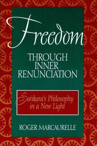 Cover of Freedom Through Inner Renunciation by Roger Marcaurelle