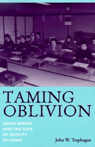 Cover of Taming oblivion by John W. Traphagan