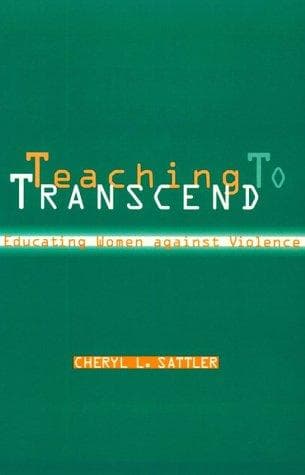 Cover of Teaching to Transcend by Cheryl L. Sattler
