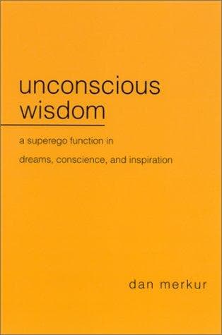 Cover of Unconscious Wisdom by Daniel Merkur