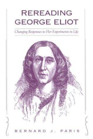 Cover of Rereading George Eliot by Paris, Bernard J