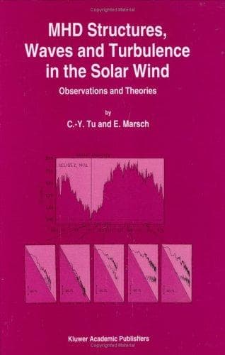 Cover of MHD structures, waves and turbulence in the solar wind by C.-Y Tu