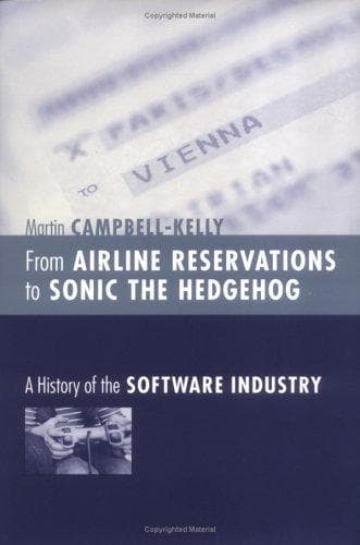Cover of From Airline Reservations to Sonic the Hedgehog by Martin Campbell-Kelly