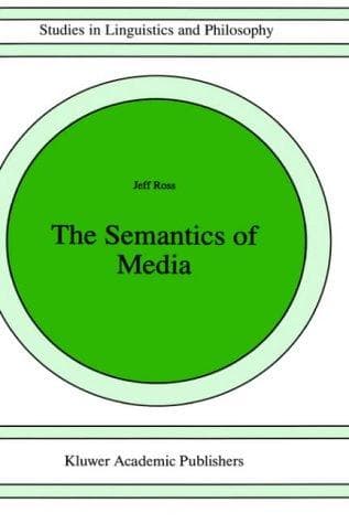Cover of The semantics of media by Jeff Ross