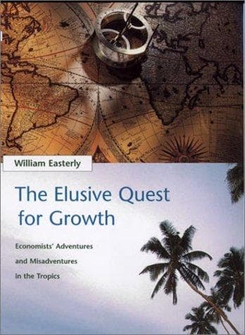 Cover of The elusive quest for growth by William Russell Easterly