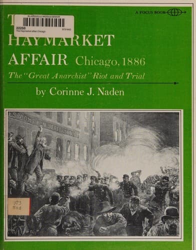 Cover of The Haymarket Affair, Chicago, 1886 by Corinne J. Naden