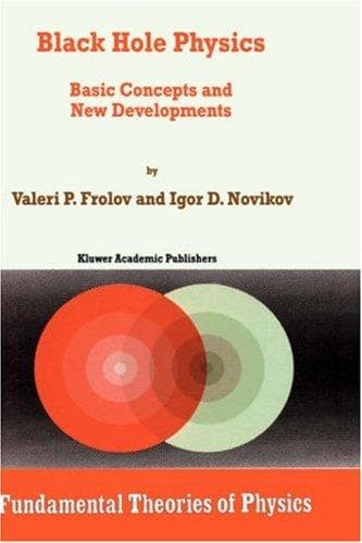 Cover of Black hole physics by V. P. Frolov