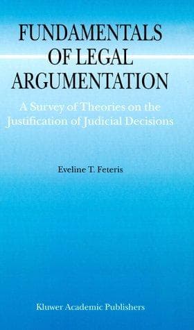 Cover of Fundamentals of legal argumentation by E. T. Feteris