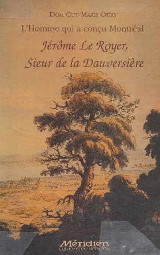 Cover of Jérôme Le Royer, sieur de la Dauversière by Guy Marie Oury