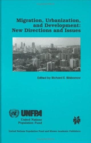 Cover of Migration, urbanization, and development by Symposium on Internal Migration and Urbanization in Developing Countries (1996 New York, N.Y.)
