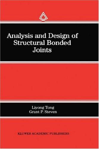 Cover of Analysis and design of structural bonded joints by Liyong Tong