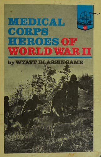 Cover of Medical Corps heroes of World War II by Wyatt Blassingame
