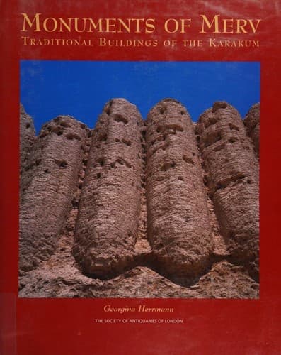 Cover of Monuments of Merv by Georgina Herrman