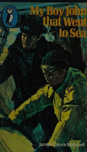 Cover of My boy John that went to sea by James Vance Marshall
