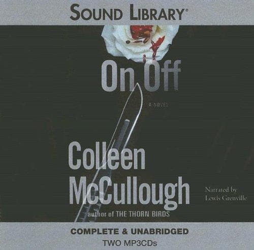 Cover of On, Off by Colleen McCullough