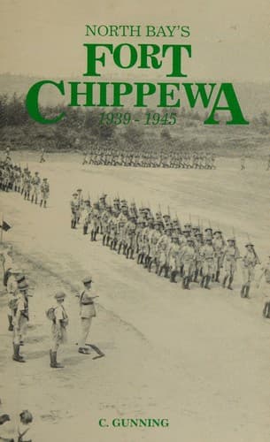 Cover of North Bay's Fort Chippewa by C. Gunning