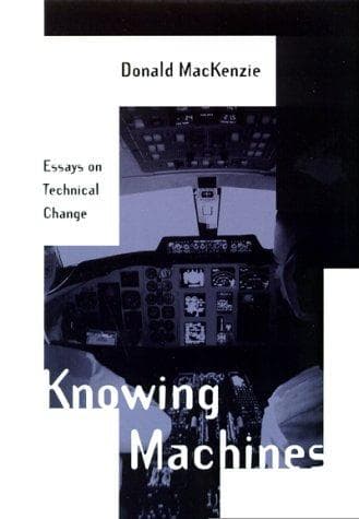 Cover of Knowing machines by Donald A. MacKenzie