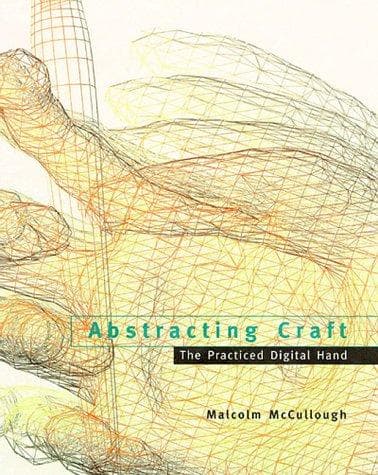 Cover of Abstracting craft by Malcolm McCullough