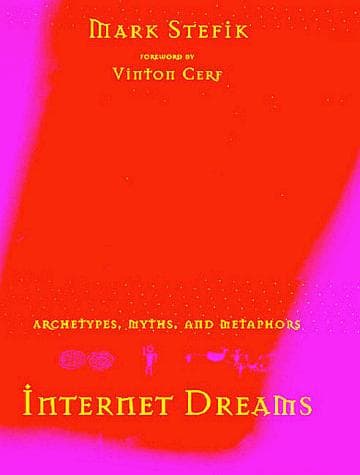 Cover of Internet Dreams by Mark Stefik