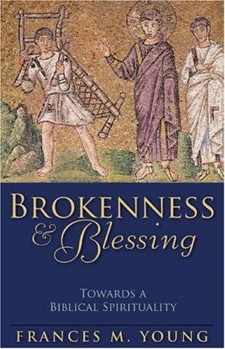 Cover of Brokenness and Blessing by Frances M. Young
