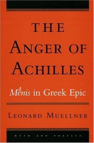 Cover of The anger of Achilles by Leonard Charles Muellner