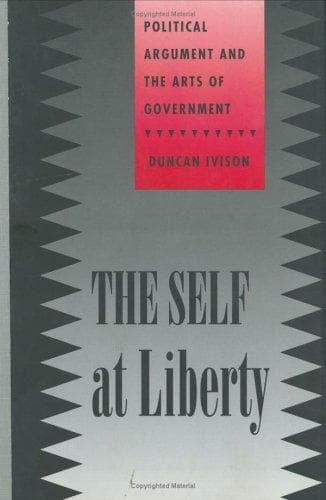 Cover of The self at liberty by Duncan Ivison