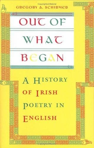 Cover of Out of what began by Gregory A. Schirmer