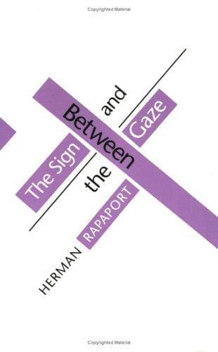 Cover of Between the sign & the gaze by Herman Rapaport
