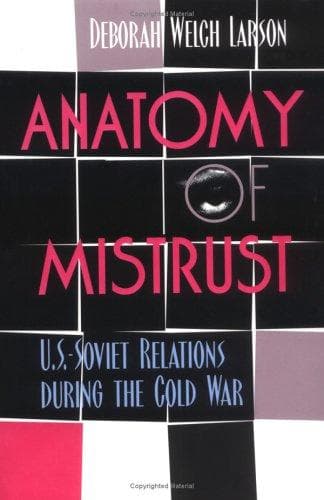 Cover of Anatomy of mistrust by Deborah Welch Larson