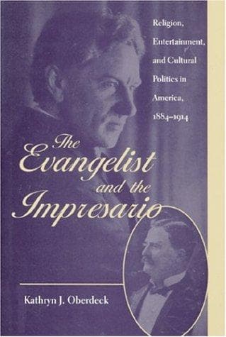 Cover of The evangelist and the impresario by Kathryn J. Oberdeck