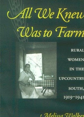 Cover of All We Knew Was to Farm by Melissa Walker