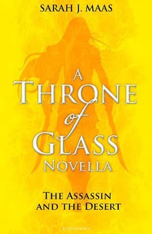 Cover of The Assassin and the Desert by Sarah J. Maas